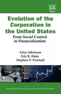 米国における企業の進化<br>Evolution of the Corporation in the United States : From Social Control to Financialization (New Horizons in Institutional and Evolutionary Economics series)