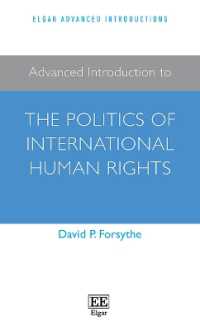 国際的人権擁護の政治学：上級入門<br>Advanced Introduction to the Politics of International Human Rights (Elgar Advanced Introductions series)