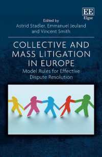 Collective and Mass Litigation in Europe : Model Rules for Effective Dispute Resolution