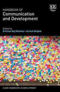 コミュニケーションと開発ハンドブック<br>Handbook of Communication and Development (Elgar Handbooks in Development)