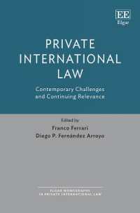Private International Law : Contemporary Challenges and Continuing Relevance (Elgar Monographs in Private International Law)