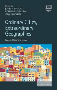 Ordinary Cities, Extraordinary Geographies : People, Place and Space (Cities series)
