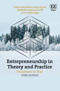 Entrepreneurship in Theory and Practice : Paradoxes in Play， Third Edition