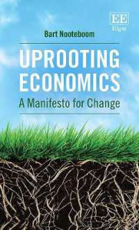 経済学の掘り起こし：変革へのマニフェスト<br>Uprooting Economics : A Manifesto for Change