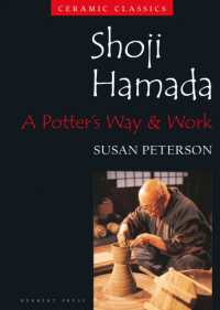 浜田庄司：陶芸家のわざと仕事<br>Shoji Hamada : A Potter's Way and Work