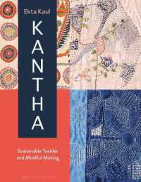 Kantha : Sustainable Textiles and Mindful Making