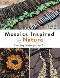 Mosaics Inspired by Nature : Creating Contemporary Art