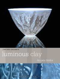 Luminous Clay : Working with Bone China and Porcelain Paperclay (New Ceramics)