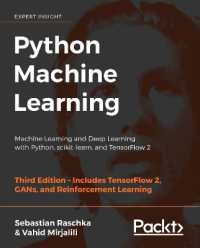 Python Machine Learning : Machine Learning and Deep Learning with Python, scikit-learn, and TensorFlow 2 （3RD）