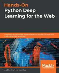Hands-On Python Deep Learning for the Web : Integrating neural network architectures to build smart web apps with Flask, Django, and TensorFlow
