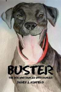 Buster : The Dog Who Danced with Danger