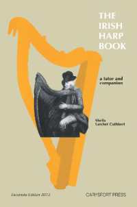 The Irish Harp Book (Carysfort Press Ltd. 798) （2022. II, 258 S. 255 Abb. 229 mm）