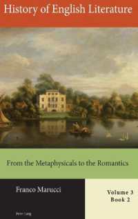 History of English Literature, Volume 3, Book 1 : From the Metaphysicals to the Romantics （2018. XIV, 500 S. 225 mm）