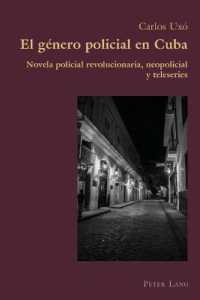 El género policial en Cuba : Novela policial revolucionaria, neopolicial y teleseries (Hispanic Studies: Culture and Ideas 84) （2021. X, 252 S. 229 mm）