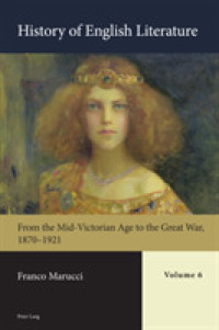History of English Literature, Volume 6 - Print : From the Mid-Victorian Age to the Great War, 1870-1921 (History of English Literature)
