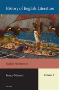 History of English Literature, Volume 7 : English Modernism (History of English Literature)