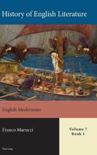 History of English Literature, Volume 7 : English Modernism (The Correspondence of Jonathan Swift; Volume I-V) （2019. X, 482 S. 225 mm）