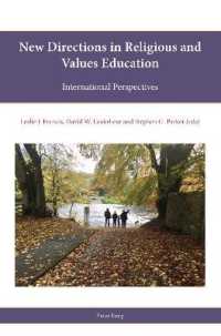 New directions in Religious and Values education : International perspectives (Religion, Education and Values 17) （2021. X, 320 S. 12 Abb. 229 mm）