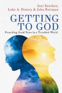 Getting to God : Preaching Good News in a Troubled World