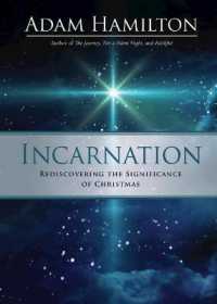 Incarnation : Rediscovering the Significance of Christmas (Incarnation)