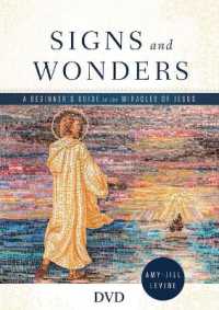 Signs and Wonders Video Content : A Beginners Guide to the Miracles of Jesus （DVD）