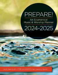 Prepare! 2024-2025 Ceb/Nrsvue Edition : An Ecumenical Music & Worship Planner （Prepare! 2024-2025 Ceb/Nrsvue）