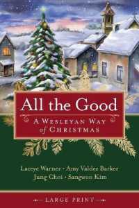 All the Good [Large Print] （All the Good Large Print）