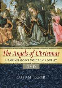 The Angels of Christmas Video Content : Hearing God's Voice in Advent （DVD）