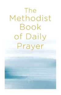 Methodist Book of Daily Prayer, the （The Methodist Book of Daily Prayer）