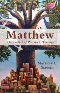 Matthew : The Gospel of Promised Blessings （Matthew: The Gospel of Promised Blessings）