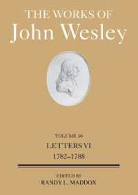The Works of John Wesley Volume 30 : Letters VI (1782-1788)