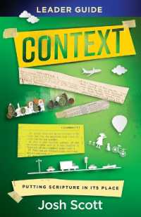 Context Leader Guide : Putting Scripture in Its Place