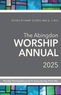 The Abingdon Worship Annual 2025 : Worship Resources for Every Sunday of the Year