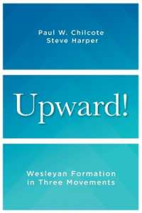 Upward! : Wesleyan Formation in Three Movements （Upward!）