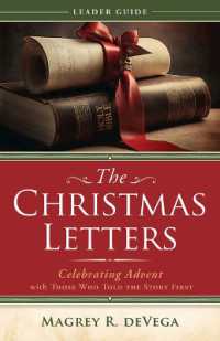 The Christmas Letters Leader Guide : Celebrating Advent with Those Who Told the Story First （The Christmas Letters Leader Guide）