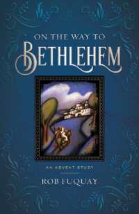On the Way to Bethlehem : An Advent Study （On the Way to Bethlehem）