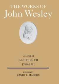 Works of John Wesley Volume 31, the （The Works of John Wesley Volume 31）