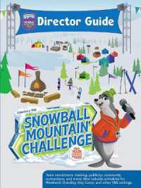 Vbs 2026 Snowball Mountain Challenge Director Guide : Find Your Strength in God （Vbs 2026 Snowball Mountain Challenge Director Guide）