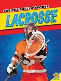 Lacrosse (For the Love of Sports) （Library Binding）