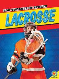 Lacrosse (For the Love of Sports)