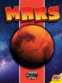 Mars (Exploring Our Solar System) （Library Binding）