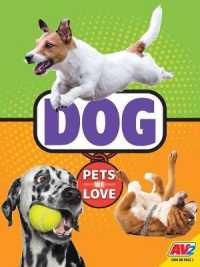 Dog (Pets We Love) （Library Binding）