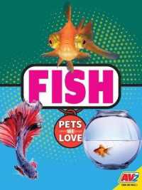 Fish (Pets We Love) （Library Binding）