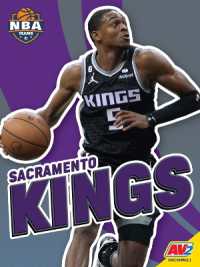 Sacramento Kings (Nba Teams) （Library Binding）