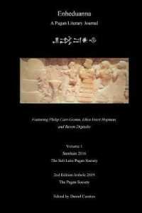 Enheduanna: A Pagan Literary Journal, Volume 1 （2ND）