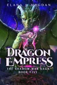 Dragon Empress (Shadow War Saga") 〈5〉