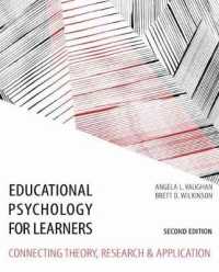 Educational Psychology for Learners: Connecting Theory, Research and Application （2ND）