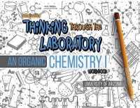 Thinking through the Laboratory : An Organic Chemistry Workbook 〈1〉 （2 SPI WKB）