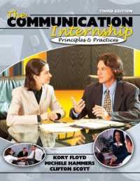 The Communication Internship: Principles and Practices （3RD）