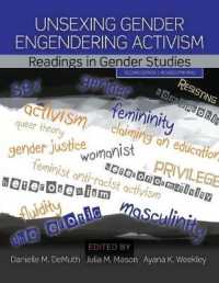 Unsexing Gender, Engendering Activism: Readings in Gender Studies （2ND）